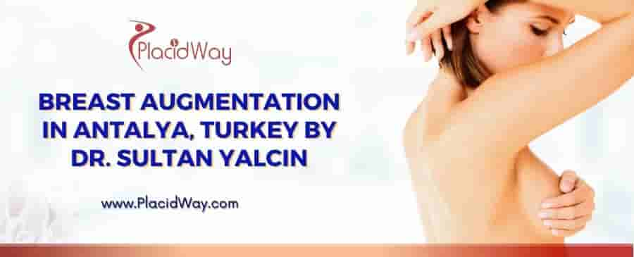 Breast Augmentation in Antalya Turkey Package Price at 3 300