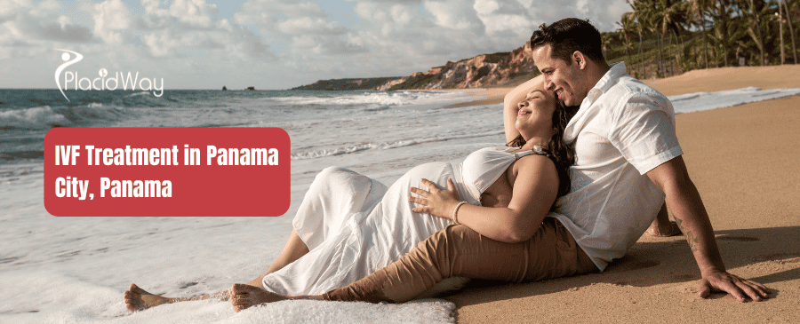 IVF Treatment in Panama City, Panama