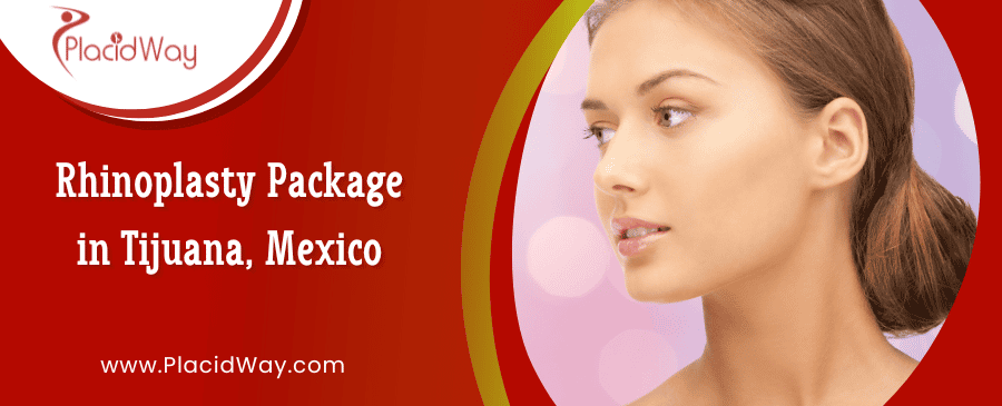 Rhinoplasty Package in Tijuana, Mexico by Top Clinics