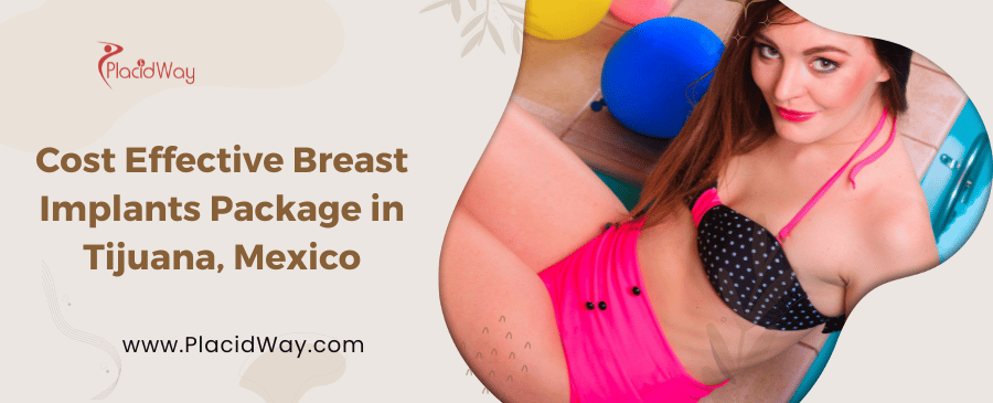 Breast Implants in Tijuana, Mexico