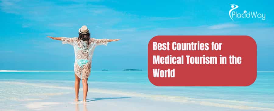 10 Best Countries for Medical Tourism in the World