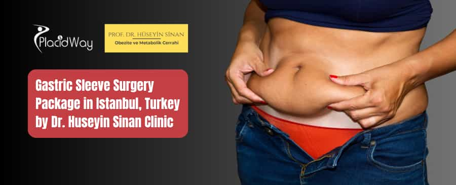 Dr. Huseyin Sinan Gastric Sleeve Package in Istanbul, Turkey