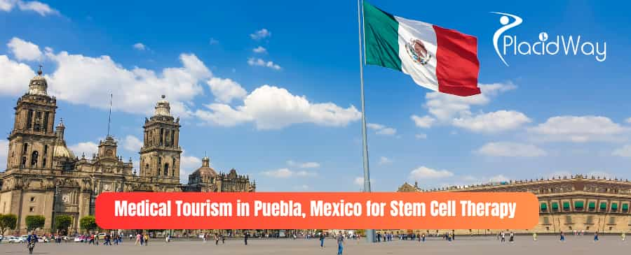 Medical Tourism in Puebla, Mexico