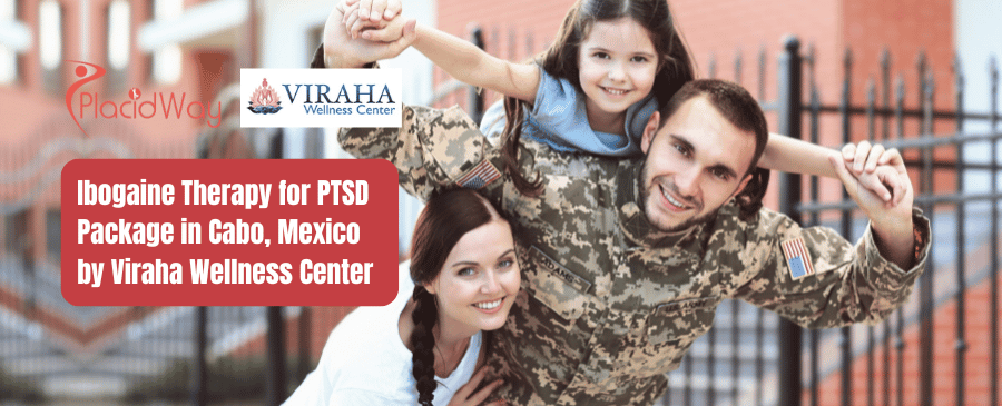 Ibogaine Therapy for PTSD Package in Cabo, Mexico by Viraha Wellness Center