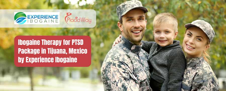 Ibogaine Therapy for PTSD Package in Tijuana, Mexico by Experience Ibogaine