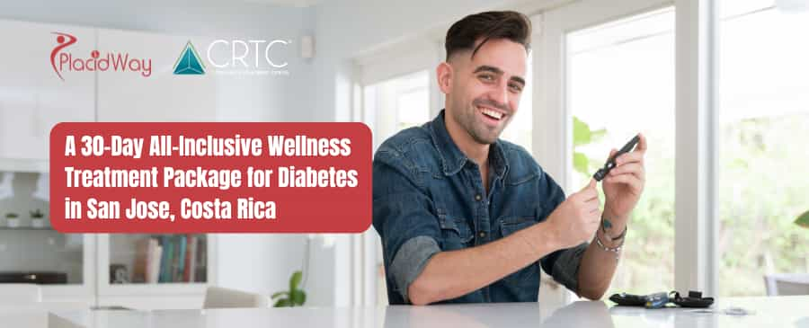 A 30-Day All-Inclusive Wellness Treatment Package for Diabetes in San Jose, Costa Rica