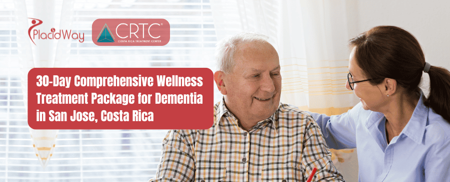 30-Day Comprehensive Wellness Treatment Package for Dementia in San Jose, Costa Rica