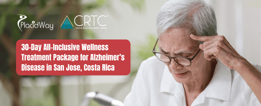 Paquete de tratamiento de bienestar con todo incluido de 30 días para la enfermedad de Alzheimer en el CRTC en San José, Costa Rica