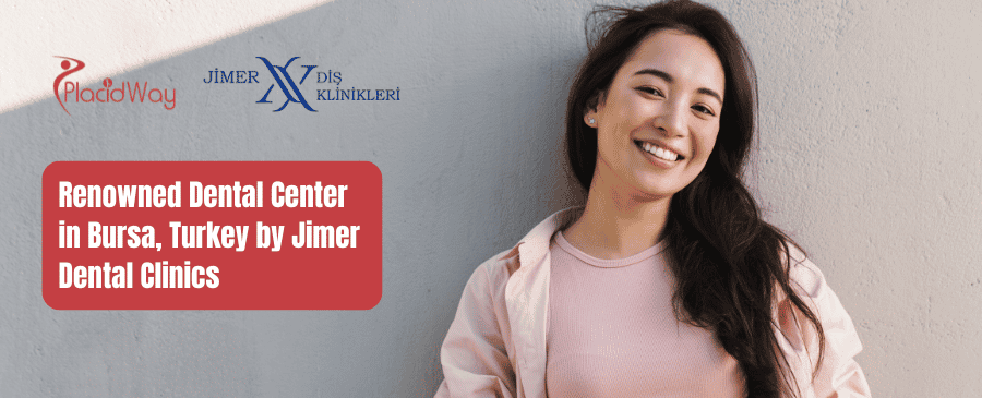 Renowned Dental Center in Bursa, Turkey by Jimer Dental Clinics