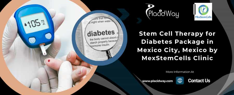 Stem Cell Therapy for Diabetes in Mexico City, Mexico