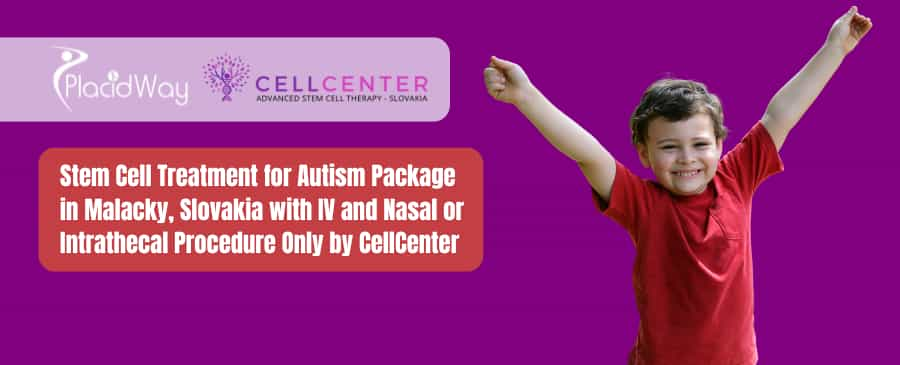 Stem Cell Treatment for Autism Package in Malacky, Slovakia with IV and Nasal or Intrathecal Procedure Only by CellCenter