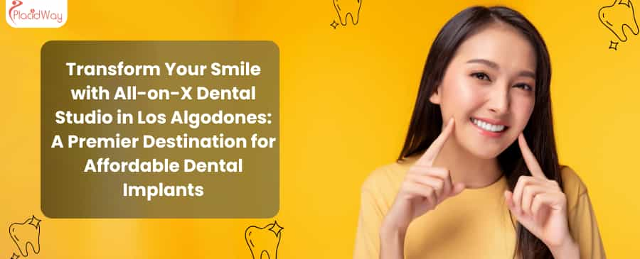 Transform Your Smile with All-on-X Dental Studio in Los Algodones: A Premier Destination for Affordable Dental Implants