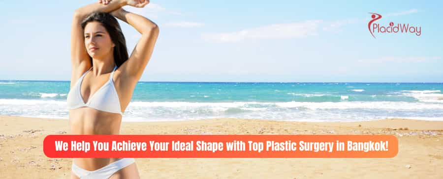 Achieve Your Ideal Shape with Top Plastic Surgery in Bangkok