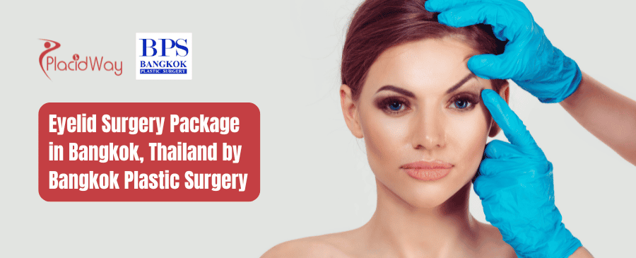 Eyelid Surgery Package in Bangkok, Thailand by Bangkok Plastic Surgery