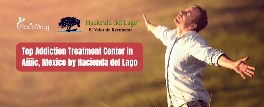 Addiction Treatment in Mexico by Hacienda del Lago