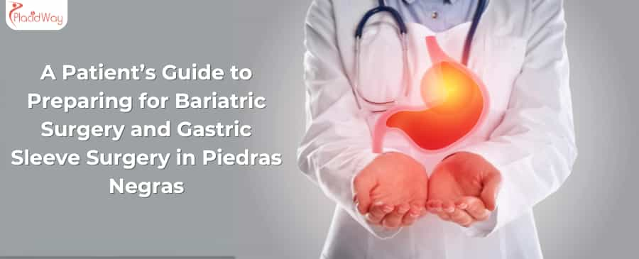 Bariatric Surgery and Gastric Sleeve Surgery in Piedras Negras