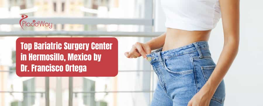 Dr Francisco Ortega - Bariatric Surgery in Hermosillo Mexico