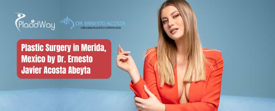 Plastic Surgery in Merida Mexico