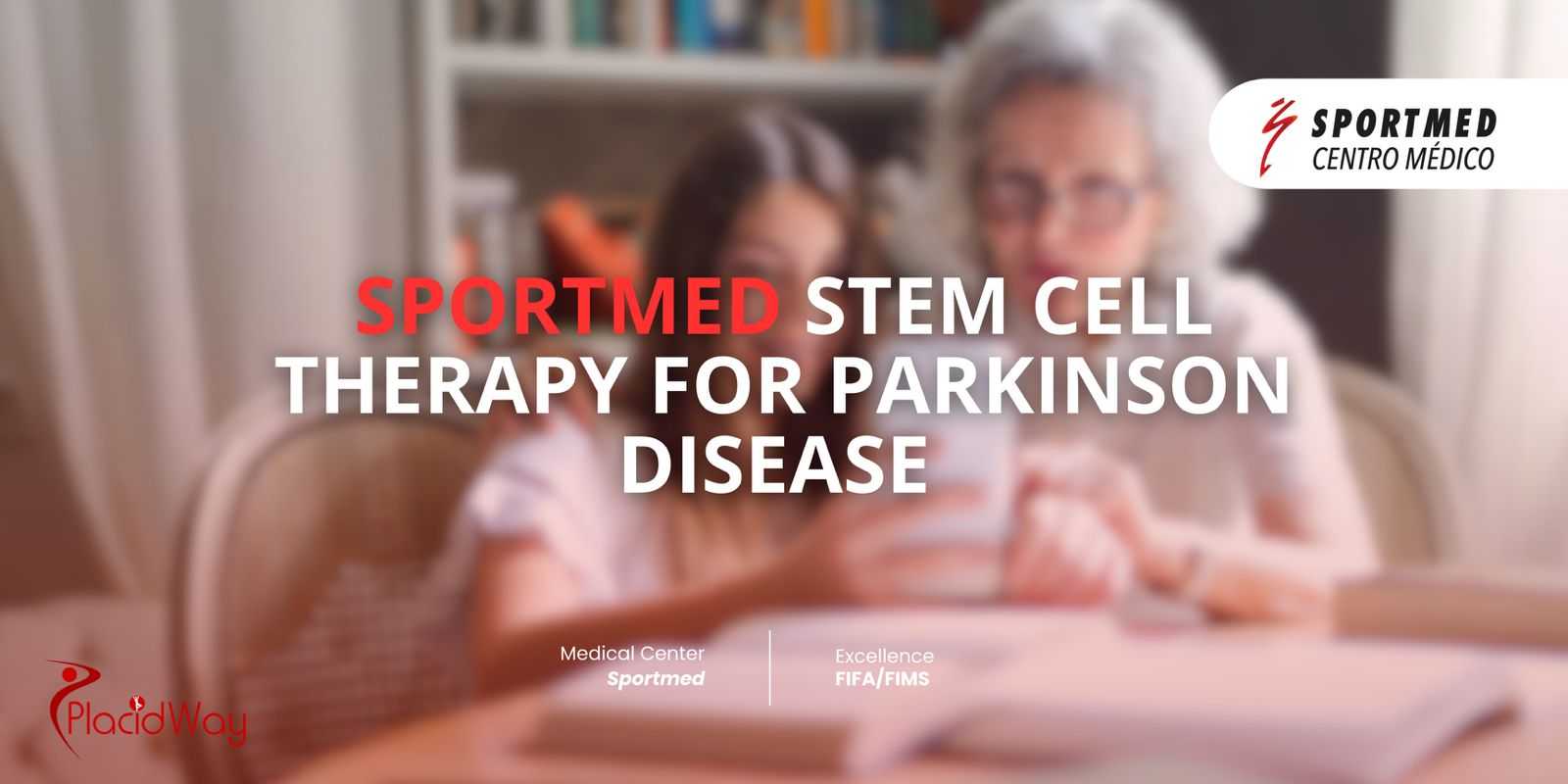 Stem Cell Therapy for Parkinson Disease Package in Guadalajara, Mexico by SPORTMED