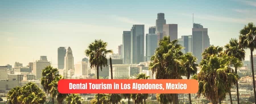 turismo dental en los algodones mexico