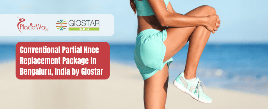 Conventional Partial Knee Replacement Package in Bengaluru, India by Giostar