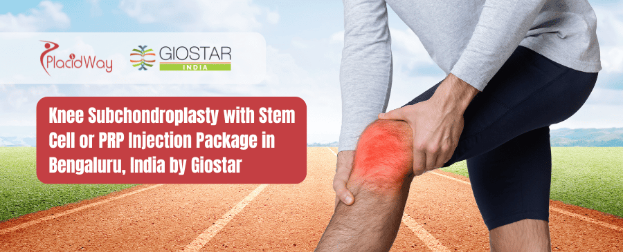 Knee Subchondroplasty with Stem Cell or PRP Injection Package in Bengaluru by Giostar