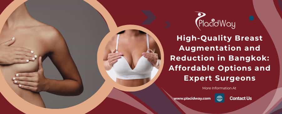 High-Quality Breast Augmentation & Reduction in Bangkok