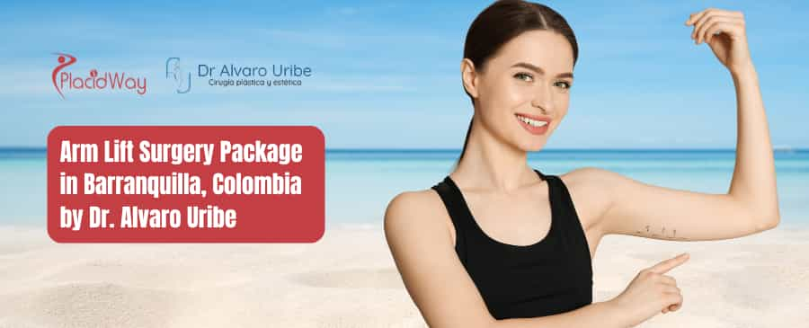 Arm Lift Surgery Package in Barranquilla, Colombia by Dr. Alvaro Uribe