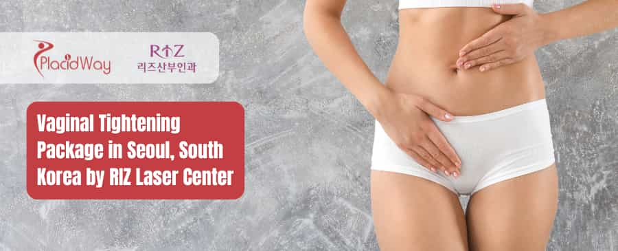 Vaginal Tightening Package in Seoul, South Korea by RIZ Laser Center