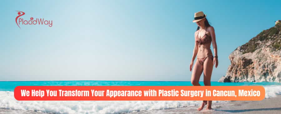 Cosmetic Surgery in Cancun Mexico