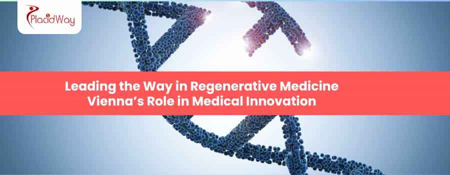 Regenerative Medicine in Vienna