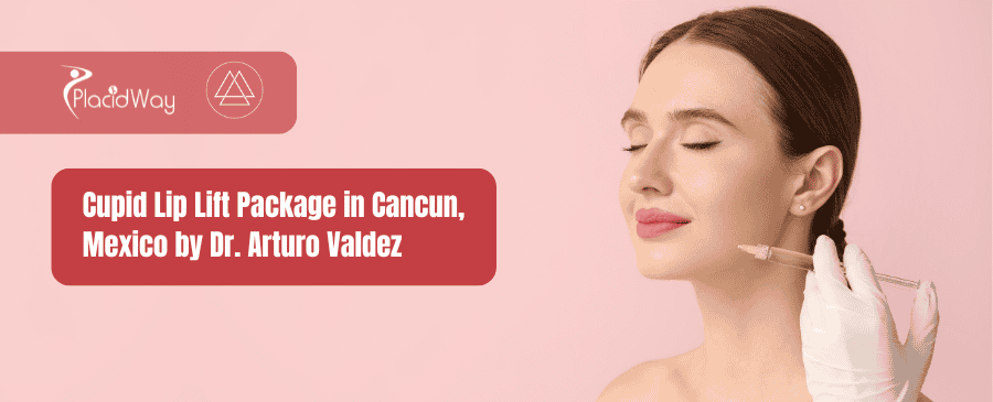 Paquete de lifting de labios Cupido en Cancún, México por el Dr. Arturo Valdez