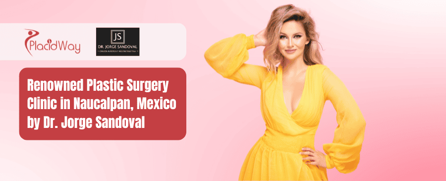 Dr. Jorge Sandoval - Plastic Surgeon in Naucalpan Mexico