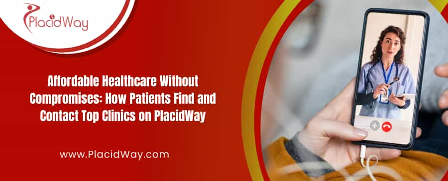 Affordable Healthcare Without Compromises | PlacidWay