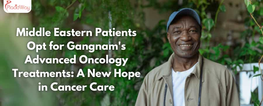 Middle Eastern Patients Opt for Gangnam's Advanced Oncology Treatments: A New Hope in Cancer Care