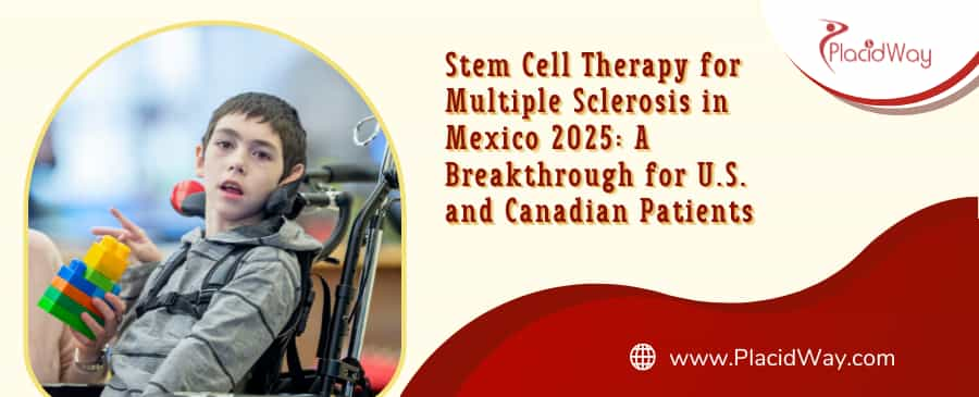 Stem Cell Therapy for MS in Mexico