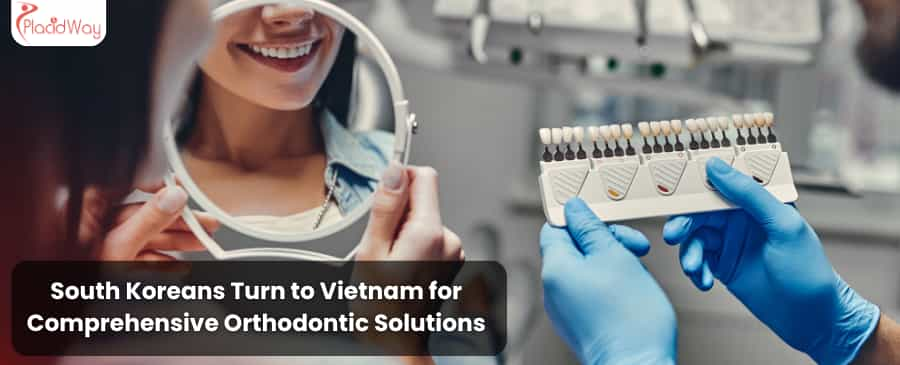 South Koreans Turn to Vietnam for Comprehensive Orthodontic Solutions