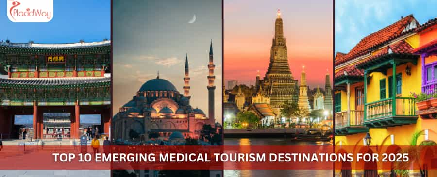 Top 10 Emerging Medical Tourism Destinations for 2025