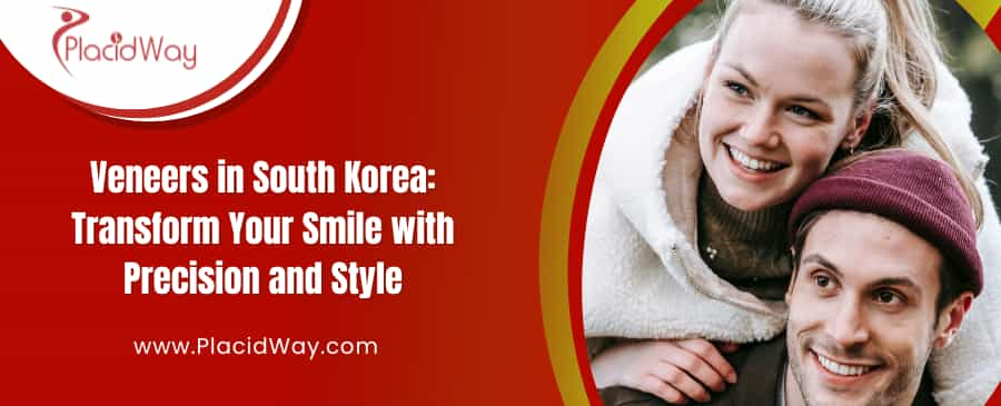 Dental Veneers in South Korea: Transform Your Smile