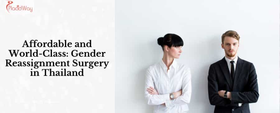 Affordable and World-Class: Gender Reassignment Surgery in Thailand