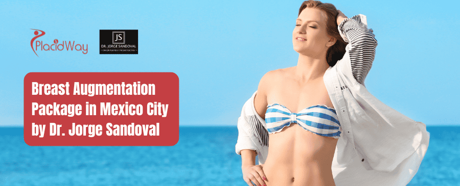 Breast Augmentation Package in Mexico City, Mexico