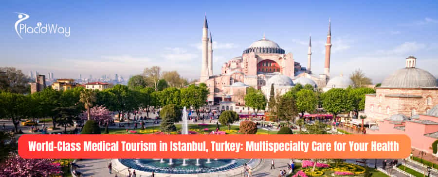 Medical Tourism in Istanbul, Turkey