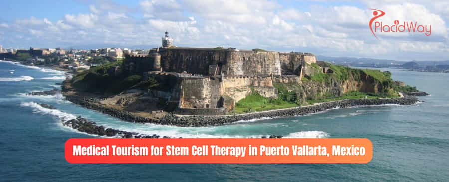 Medical Tourism for Stem Cell Therapy in Puerto Vallarta, Mexico