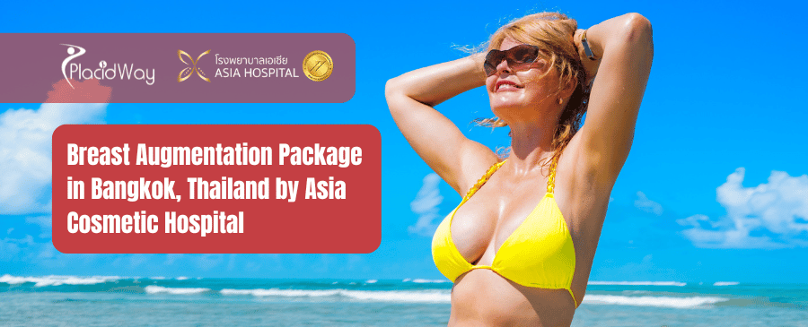 Breast Augmentation Package in Bangkok, Thailand by Asia Cosmetic Hospital