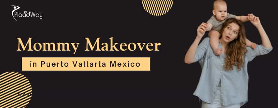 Mommy Makeover in Puerto Vallarta Mexico