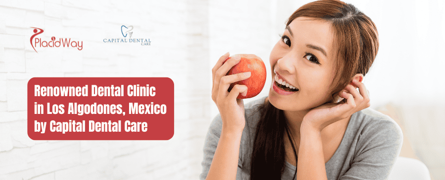 Capital Dental Care in Los Algodones, Mexico