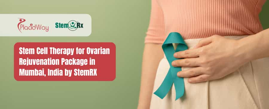 Stem Cell Therapy for Ovarian Rejuvenation Package in Mumbai, India by StemRX