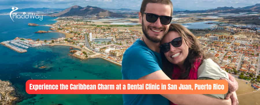 Dental Care in San Juan, Puerto Rico