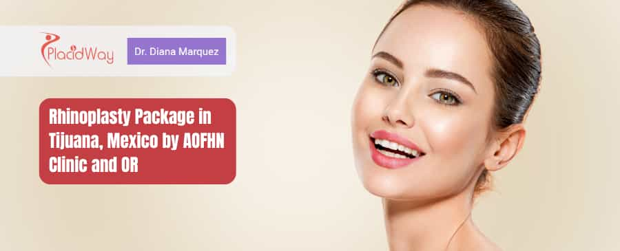 Rhinoplasty Package in Tijuana, Mexico by AOFHN Clinic and OR