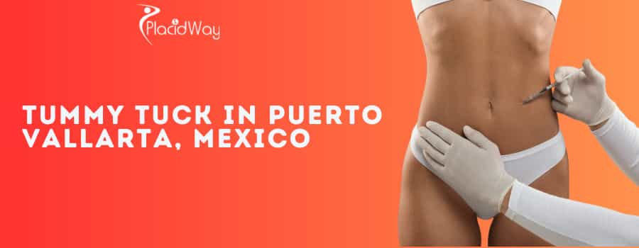 Tummy Tuck in Puerto Vallarta, Mexico